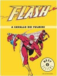 Flash: A cavallo dei fulmini