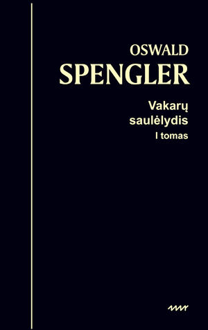 Vakarų saulėlydis. 1 tomas. Pavidalas ir tikrovė