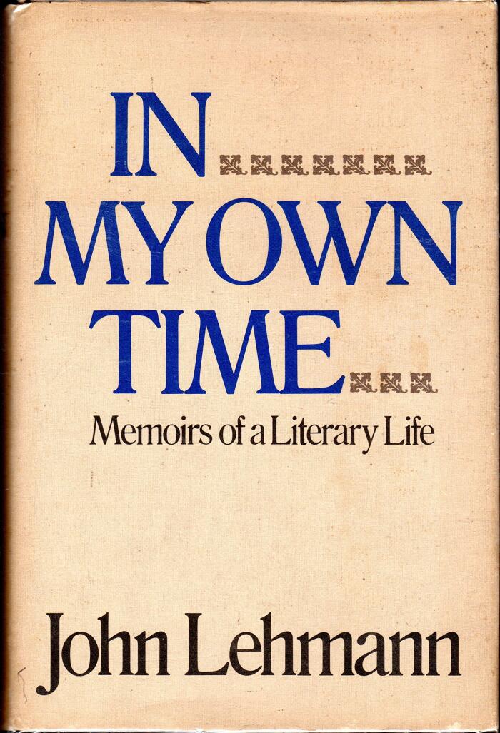 In My Own Time: Memoirs of a Literary Life