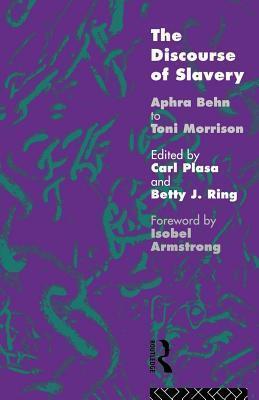 Discourse of Slavery: From Aphra Behn to Toni Morrison
