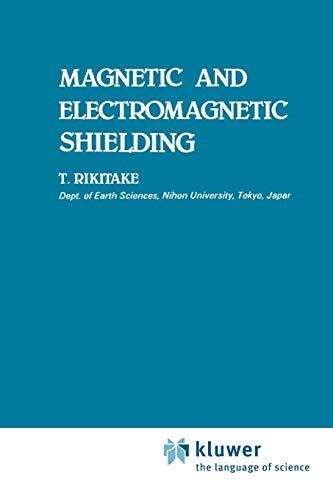 Magnetic and Electromagnetic Shielding