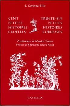 Cent petites histoires cruelles et trente-six petites histoires curieuses
