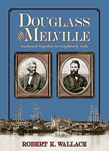 Douglass & Melville: Anchored Together in Neighborly Style