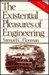 The Existential Pleasures Engineering