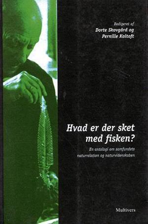 Hvad er der sket med fisken?
