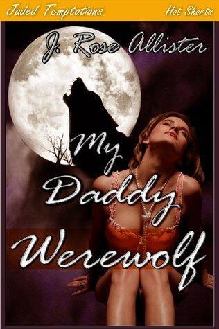 My Daddy Werewolf
