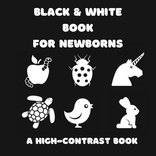 Black and White Book For Newborns | High Contrast Book For Newborns | Black and White Pictures for 0-12 Months | Printed on Premium Paper for ultimate contrast | Develop your Babies Eyesight