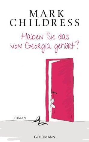 Haben Sie das von Georgia gehört?