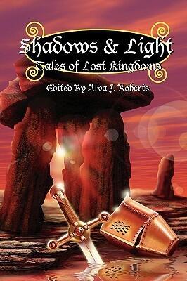 Shadows & Light: Tales of Lost Kingdoms
