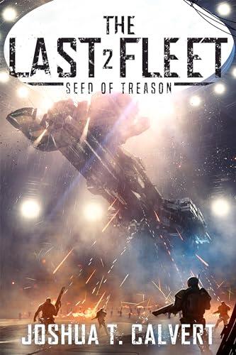 The Last Fleet 2: Seed of Treason