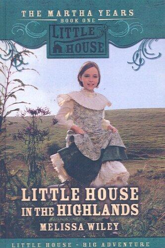 Little House in the Highlands