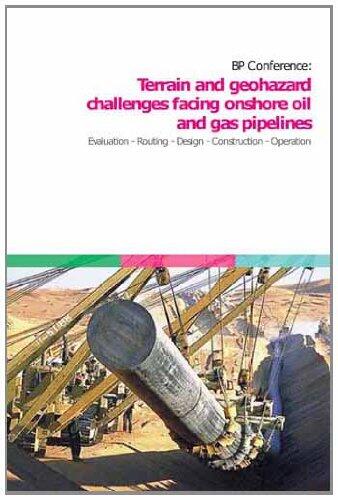 International Conference on Terrain and Geohazard Challenges Facing Onshore Oil and Gas Pipelines: Evaluation, Routing, Design, Construction, Operation