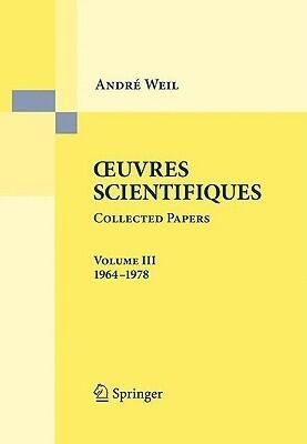 Oeuvres Scientifiques Collected Papers, Volume III: 1964-1978