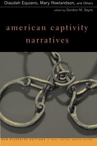 American Captivity Narratives (New Riverside Editions)