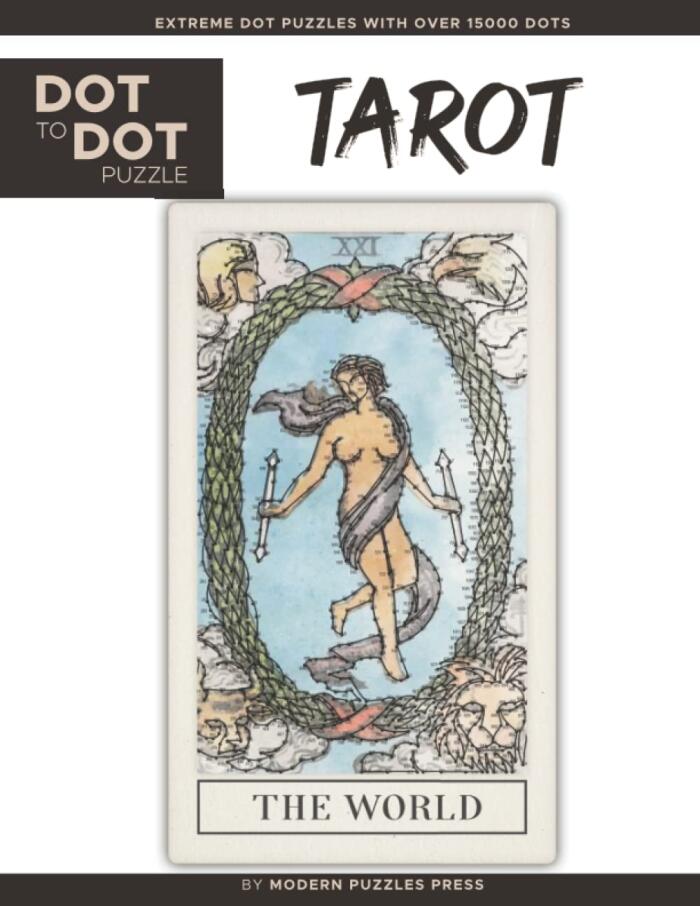 Tarot - Dot to Dot Puzzle (Extreme Dot Puzzles with over 15000 dots): Extreme Dot to Dot Books for Adults by Modern Puzzles Press - Major Arcana cards - Challenges to complete and color