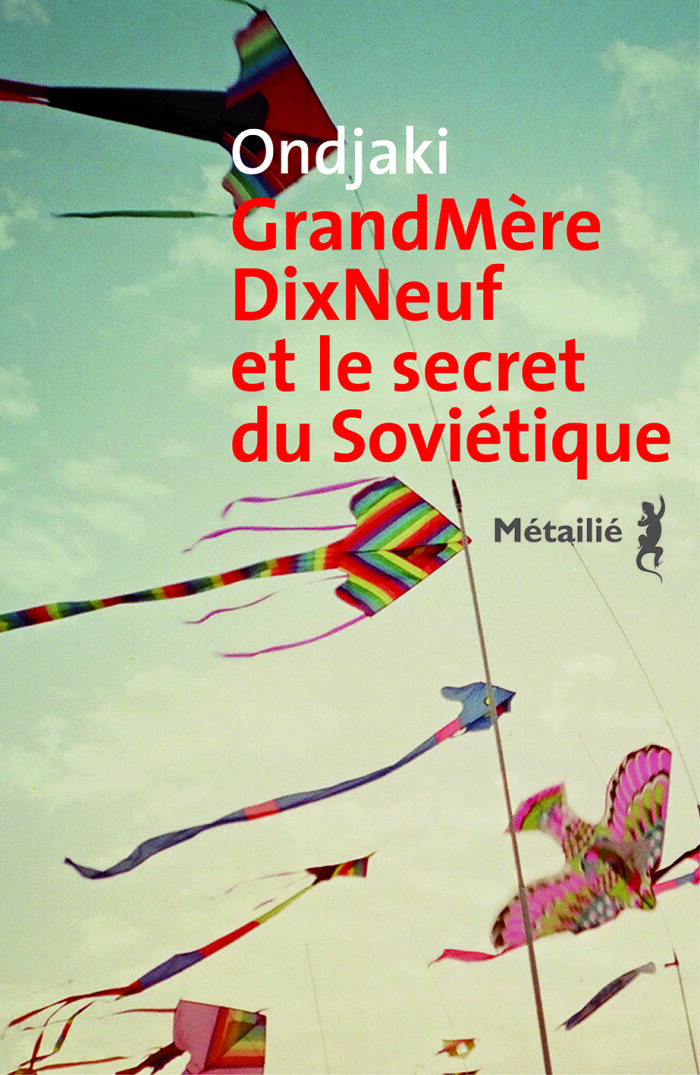 GrandMèreDixNeuf et le secret du Soviétique