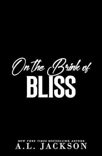 On the Brink of Bliss