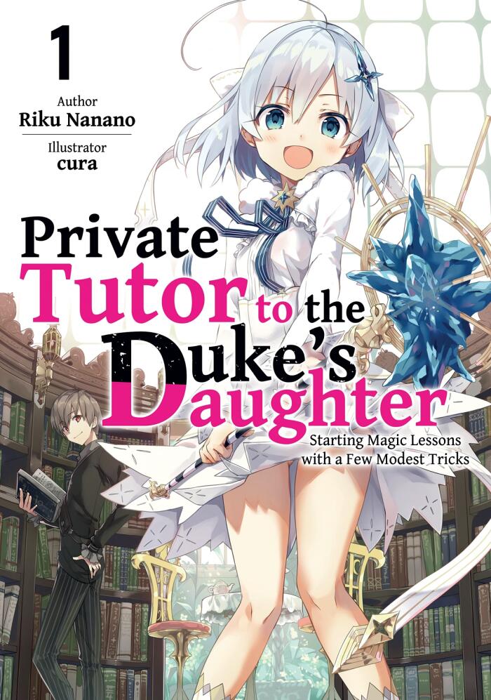 Private Tutor to the Duke’s Daughter: Volume 1
