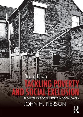 Tackling Poverty and Social Exclusion: Promoting Social Justice in Social Work