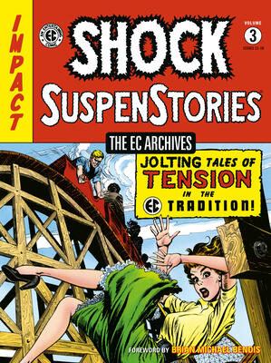 The EC Archives: Shock Suspenstories (Volume 3)