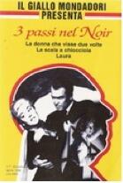 3 passi nel Noir: La donna che visse due volte - La scala a chiocciola - Laura