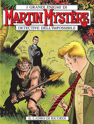 Martin Mystère n. 266: Il ladro di ricordi