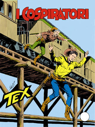 Tex n. 306: I cospiratori