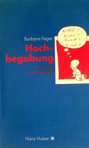 Hochbegabung: Chancen und Probleme