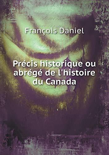 Précis historique ou abrégé de l'histoire du Canada