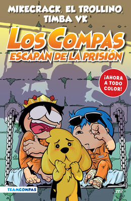 Compas 2. Los Compas escapan de la prisión
