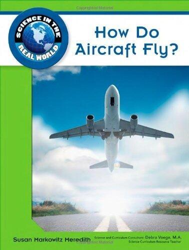 How Do Aircraft Fly? (Science in the Real World