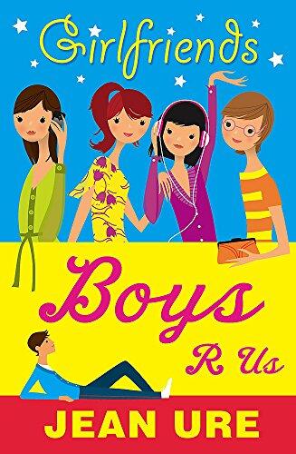Girlfriends: Boys R Us