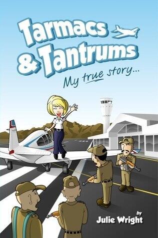 Tarmacs and Tantrums
