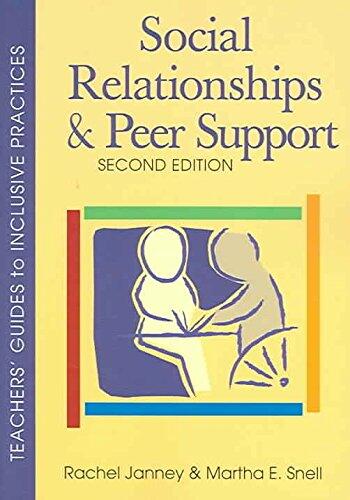 [One of the Teachers' Guides to Inclusive Practices: Social Relationships and Peer Support] (By: Rachel Janney) [published: November, 2006]