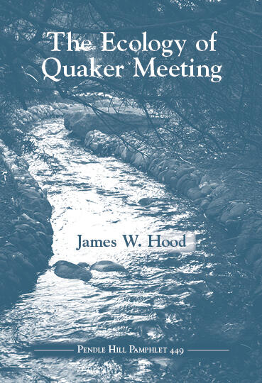 The Ecology of Quaker Meeting
