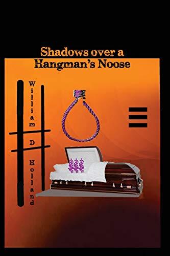 Shadows Over a Hangman's Noose