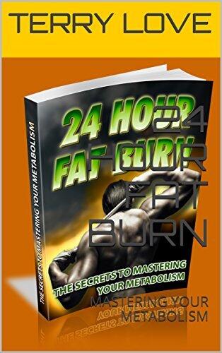 24 HOUR FAT BURN: MASTERING YOUR METABOLISM