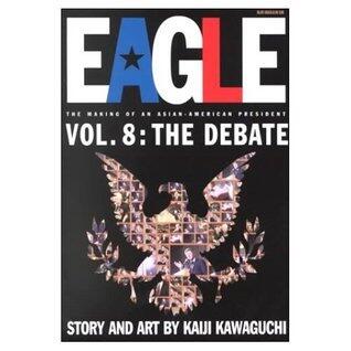 Eagle: The Making Of An Asian-American President, Vol. 8: The Debate