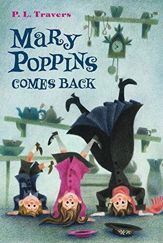 Mary Poppins Comes Back by Dr. P. L. Travers