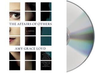 The Affairs of Others: A Novel