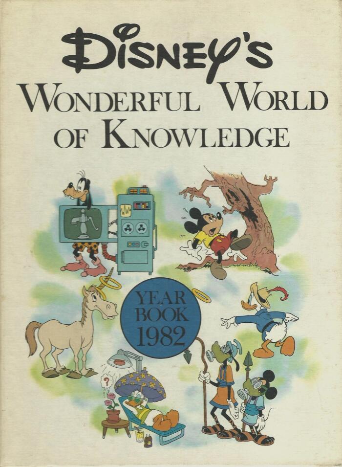 Disney's Wonderful World of Knowledge: Year Book 1982