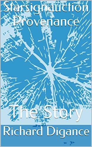 Starsignauction Provenance: The Story
