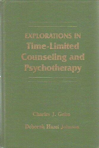 Explorations in Time-Limited Counseling and Psychotherapy