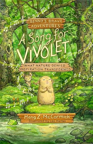 A Song for Vivolet: Benny's Brave Adventures