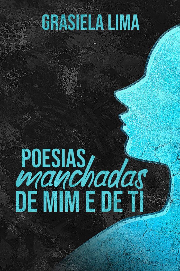 Poesias manchadas de mim e de ti