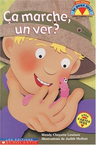 Ca marche, un ver?