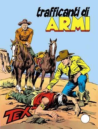 Tex n. 212: Trafficanti di armi