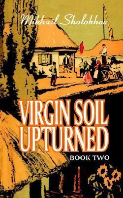 Virgin Soil Upturned: Book 2