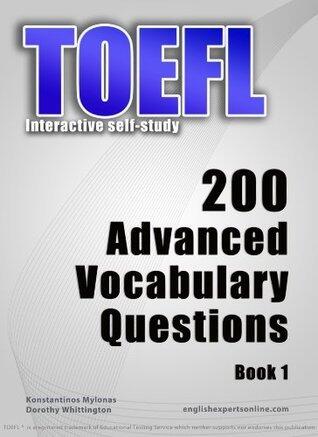 TOEFL Interactive self-study: 200 Advanced Vocabulary Questions. A powerful method to learn the vocabulary you need.