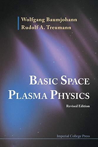 Basic Space Plasma Physics: Revised Edition